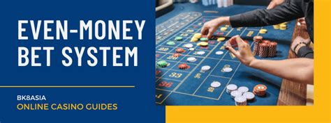 betting systems|even money betting system.